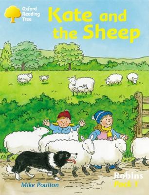 Read online Kate and the Sheep (Oxford Reading Tree: Robins Pack 1) - Mike Poulton | ePub