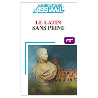 Download Assimil Language Courses: Le Latin / Book and 3 Audio Compact Discs (Latin and French Edition) - Assimil file in PDF