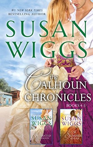 Download The Calhoun Chronicles Books 4-5: Enchanted Afternoon/A Summer Affair - Susan Wiggs | ePub