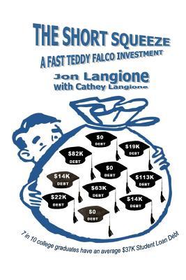 Download The Short Squeeze: A Fast Teddy Falco Investment - Jon Langione file in PDF