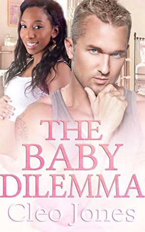 Read The Baby Dilemma: A BWWM Pregnancy Romance Novel - Cleo Jones | PDF