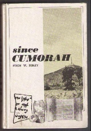 Read Since Cumorah: The Book of Mormon in the modern world - Hugh Nibley | ePub