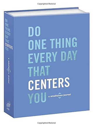 Download Do One Thing Every Day That Centers You: A Mindfulness Journal - Robie Rogge file in ePub