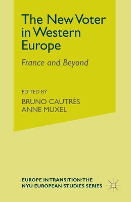 Read The New Voter in Western Europe: France and Beyond - Bruno Cautrès | PDF