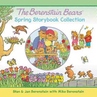 Read The Berenstain Bears Spring Storybook Collection: 7 Fun Stories - Jan Berenstain | ePub