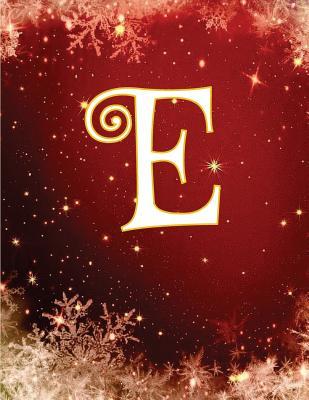 Download E: Monogram Initial E, Christmas Notebook/Journal/Diary 100 Pages, 8.5 X 11 - NOT A BOOK file in ePub