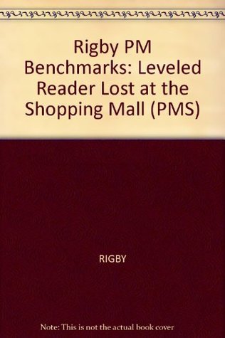 Download Rigby PM Benchmarks: Leveled Reader Lost at the Shopping Mall - RIGBY file in ePub