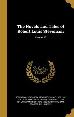 Read The Novels and Tales of Robert Louis Stevenson; Volume 25 - Robert Louis Stevenson file in PDF