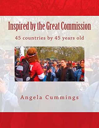 Download Inspired by the Great Commission: 45 countries by 45 years old - Evangelist Cummings | ePub