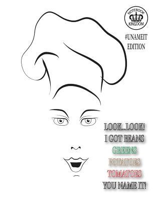 Download Notebook Kingdom #Unameit Series: #Unameit Journal/Diary Sketchbook Sketchpad Artpad or Composition Book Lined 100 Pages Portable 8.5x11 Chef Outline - NOT A BOOK file in PDF