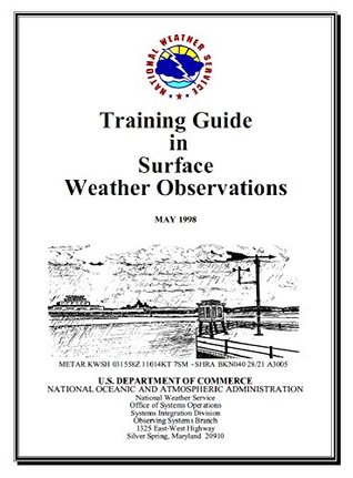 Read online Training Guide in Surface Weather Observations - NOAA file in ePub