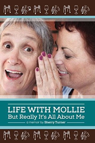 Download Life with Mollie but Really It's All About Me - Sherry Turner file in ePub