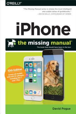 Read online iPhone: The Missing Manual: The Book That Should Have Been in the Box - David Pogue | ePub