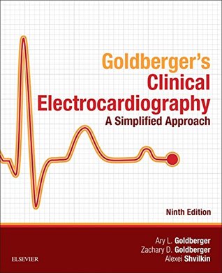 Read online Clinical Electrocardiography: A Simplified Approach E-Book - Ary L Goldberger | PDF