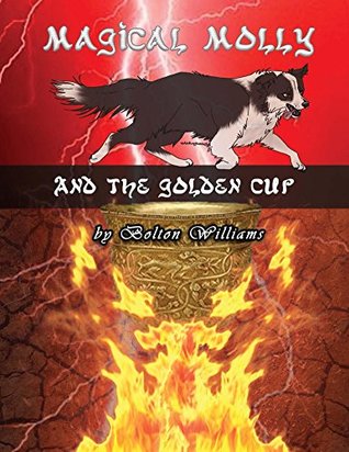 Read online Magical Molly and the Golden Cup (Magical Molly series Book 2) - Bolton Williams file in ePub