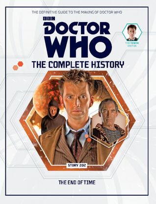 Read online Doctor Who: The Complete History - Story 202 The End of Time (Doctor Who: The Complete History, #45) - John Ainsworth | PDF