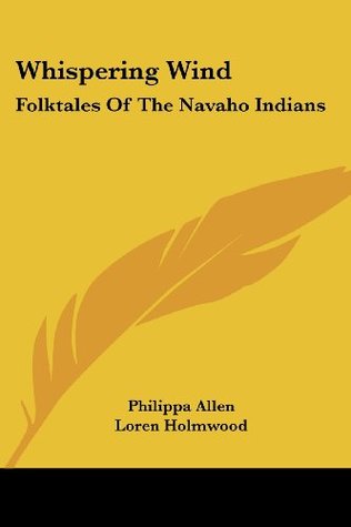 Read online Whispering Wind: Folktales Of The Navaho Indians - Philippa Allen | PDF