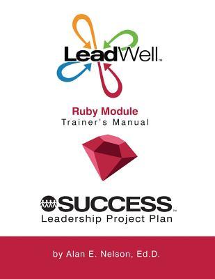 Read LeadWell Ruby Training Module Leader Workbook - Alan E. Nelson | PDF