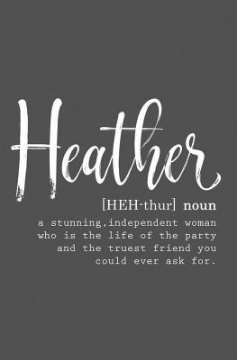 Read Heather: Personalized Journal Notebook for Women (Custom Name Journal, Personalized Gift, Blank Journal for Women) - NOT A BOOK | ePub