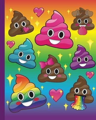 Read online Cute Emoji Rainbow Poop Journal: Kawaii Rainbow Emoji Poop Cute Sparkle Grid Paper Notebook Cover, 160 Page Softcover Journal, 4 Squares per Inch  Journaling, Office Work, Notes and School - NOT A BOOK file in PDF