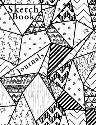 Read online Sketch Book Journals: 8.5 X 11, 120 Unlined Blank Pages for Unguided Doodling, Drawing, Sketching & Writing - NOT A BOOK file in ePub