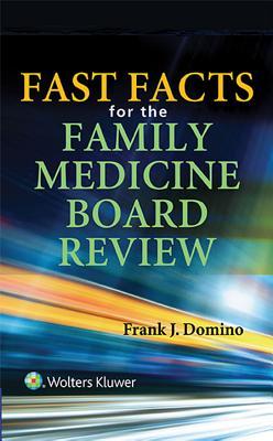 Read online Fast Facts for the Family Medicine Board Review - Frank J Domino file in PDF
