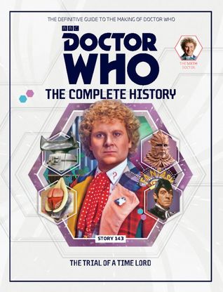 Read Doctor Who: The Complete History - Story 143 The Trial of a Time Lord (Doctor Who: The Complete History, #50) - John Ainsworth file in ePub