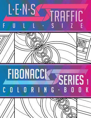 Read Lens Traffic: Fibonacci Series 1 (Full Size) - Adult Coloring Book - Jim Black file in ePub