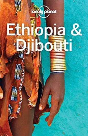 Download Lonely Planet Ethiopia & Djibouti (Travel Guide) - Lonely Planet file in ePub
