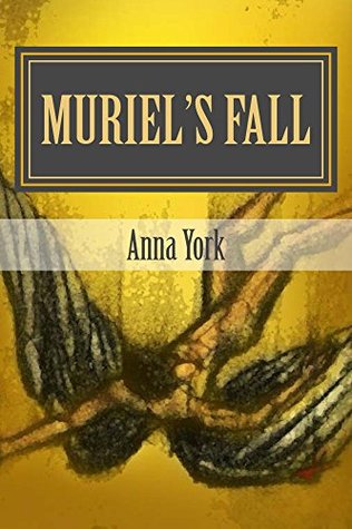 Download Muriel's Fall: Abaddon's Awakening (Origins of the Binah Book 1) - Anna York | PDF