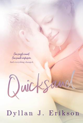 Read online Quicksand (Only Time Will Tell Series: Book One) - Dyllan J. Erikson | PDF