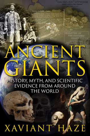 Read Ancient Giants: History, Myth, and Scientific Evidence from around the World - Xaviant Haze file in ePub