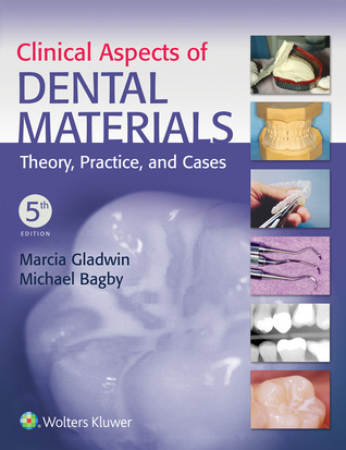 Download Clinical Aspects of Dental Materials: Theory, Practice, and Cases - Marcia A Gladwin | PDF