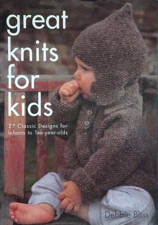 Read Great Knits For Kids: 27 Classic Designs for Infants to Ten-Year-Olds - Debbie Bliss file in ePub