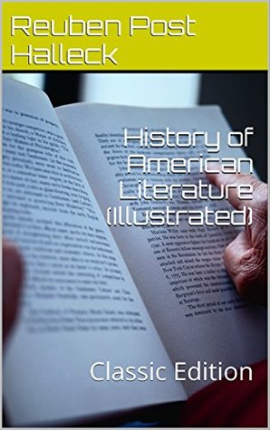 Read History of American Literature (Illustrated): Classic Edition - Reuben Post Halleck | ePub