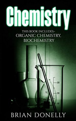Read Chemistry: Manuscripts - Biochemistry, Organic Chemistry - Brian Donelly file in ePub