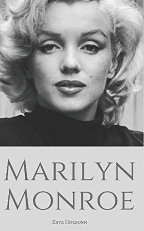 Read Marilyn Monroe: The True Story of an American Icon - Kate Holborn | ePub