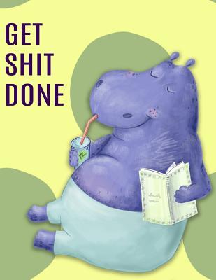 Read online Big Fat Journal Notebook Lazy Hippo - Get Shit Done: 300 Plus Pages, Jumbo Sized Plain, Blank Unlined Journal Notebook for Journaling, Writing, Planning and Doodling in Large 8.5 by 11 Size - NOT A BOOK | PDF