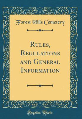 Read Rules, Regulations and General Information (Classic Reprint) - Forest Hills Cemetery | ePub