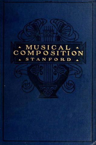 Read Musical Composition: A Short Treatise For Students - Charles Villiers Stanford | ePub