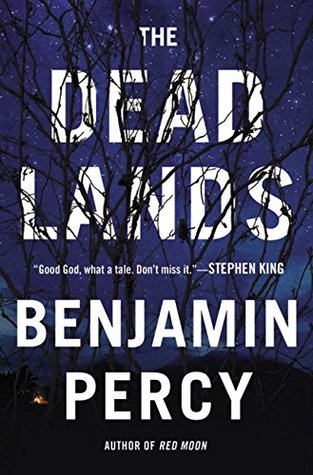 Read online The Dead Lands: A Novel - Free Preview (Prologue and First Two Chapters) - Benjamin Percy file in PDF