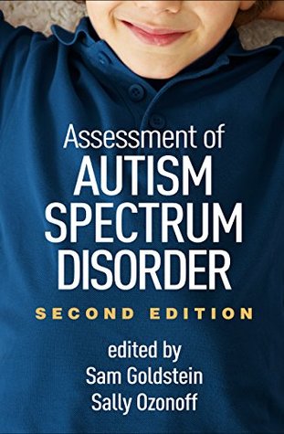 Download Assessment of Autism Spectrum Disorder, Second Edition - Sam Goldstein | PDF
