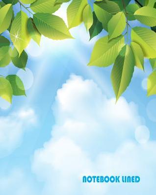 Read online Notebook Lined: Clouds and Leaves: Notebook Journal Diary, 120 Pages, 8 X 10 - NOT A BOOK file in ePub