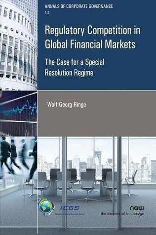 Download Regulatory Competition in Global Financial Markets - Wolf-Georg Ringe file in ePub