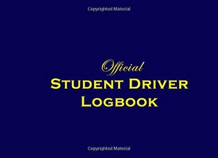 Read online Official Student Driver Logbook: An Hourly Record For New Drivers - Steve Kittner file in ePub