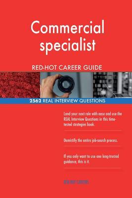 Download Commercial Specialist Red-Hot Career Guide; 2562 Real Interview Questions - Red-Hot Careers file in ePub