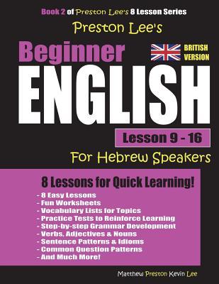 Read Preston Lee's Beginner English Lesson 9 - 16 For Hebrew Speakers (British) - Kevin Lee file in ePub