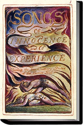Read online Songs of Innocence and of Experience (Annotated) - William Blake file in ePub