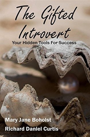 Download The Gifted Introvert: Your Hidden Tools For Success - Richard Daniel Curtis file in ePub