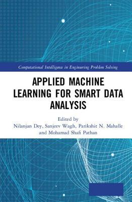 Read Applied Machine Learning for Smart Data Analysis - Nilanjan Dey file in PDF